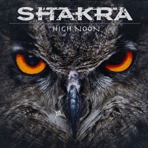 SHAKRA – High Noon